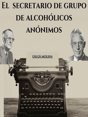 El Secretario de grupo de Alcohólicos Anónimos - Audiobook